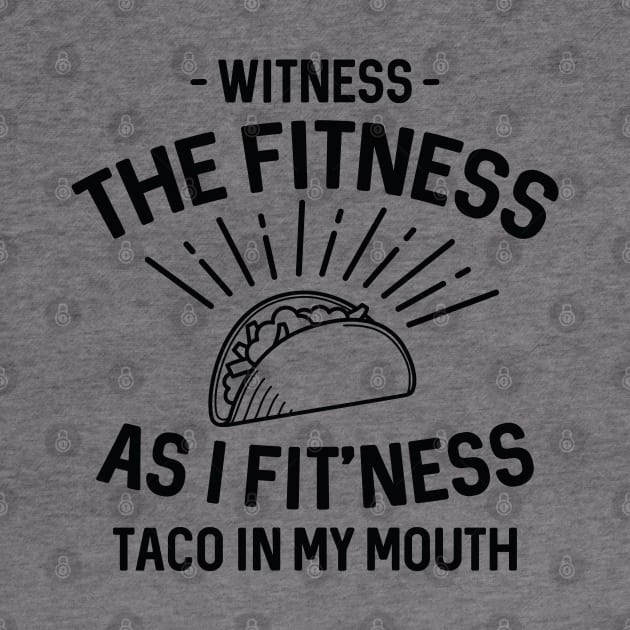 Fitness Taco by LuckyFoxDesigns